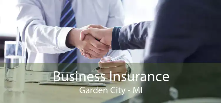 Business Insurance Garden City - MI