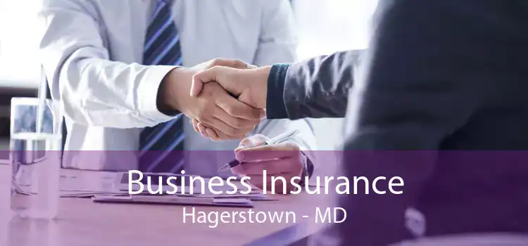 Business Insurance Hagerstown - MD