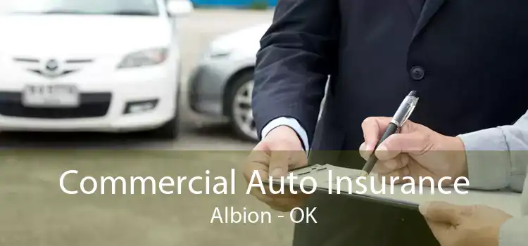 Commercial Auto Insurance Albion - OK