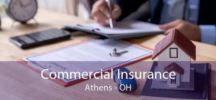Commercial Insurance Athens - OH