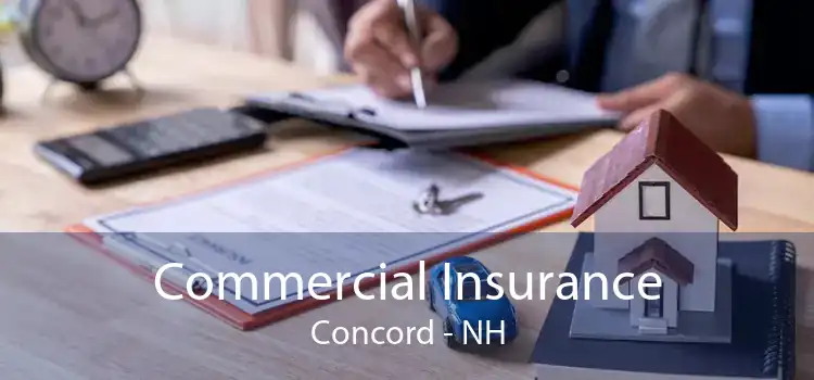 Commercial Insurance Concord - NH