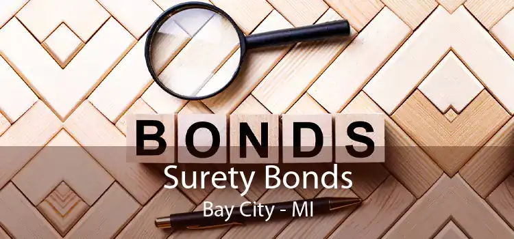 Surety Bonds Bay City - MI
