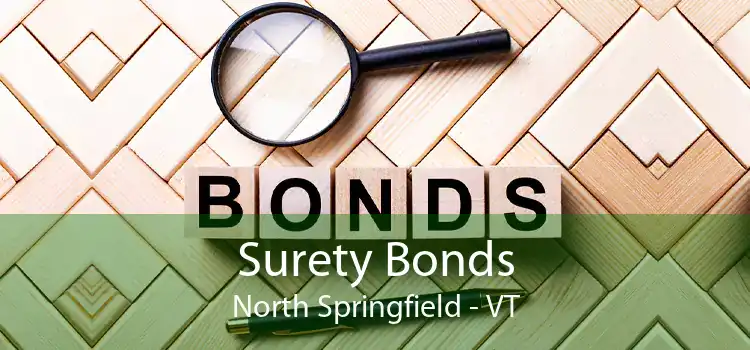Surety Bonds North Springfield - VT