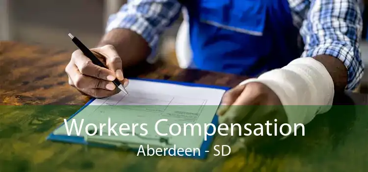 Workers Compensation Aberdeen - SD