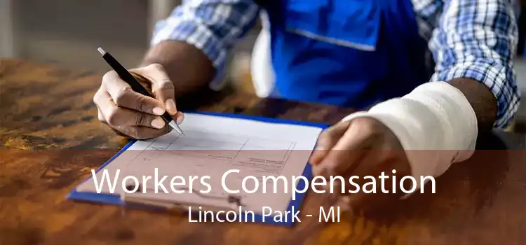 Workers Compensation Lincoln Park - MI